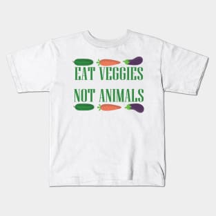 Eat Veggies Not Animals Kids T-Shirt